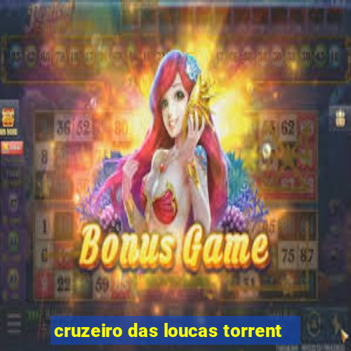 cruzeiro das loucas torrent